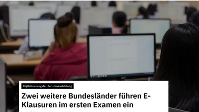 Beitrag - LTO: Zwei weitere Bundesländer führen E-Klausuren im ersten Examen ein